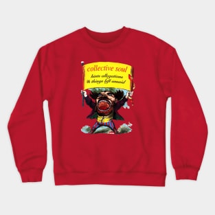 Hints, Allegations, and Things Left Unsaid Crewneck Sweatshirt